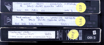 The labels on the three videocassettes