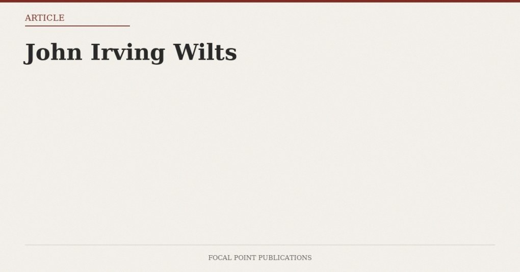 John Irving Wilts