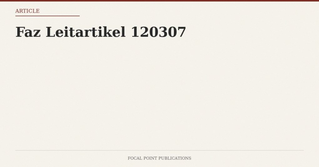 Faz Leitartikel 120307