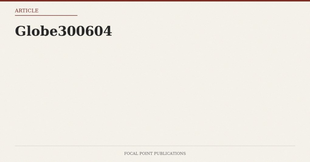 Globe300604