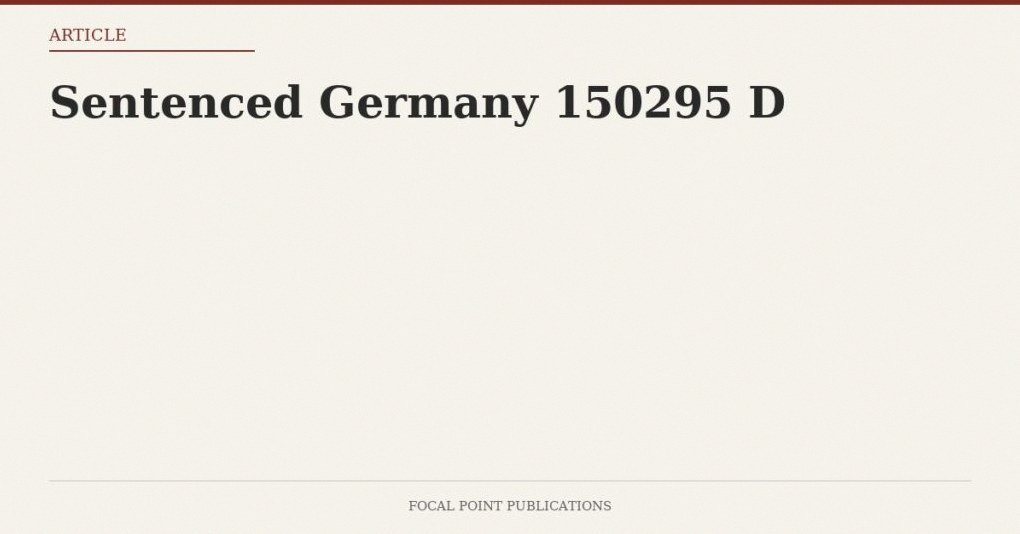 Sentenced Germany 150295 D