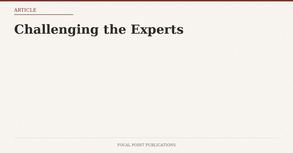 Challenging the Experts — May 1997