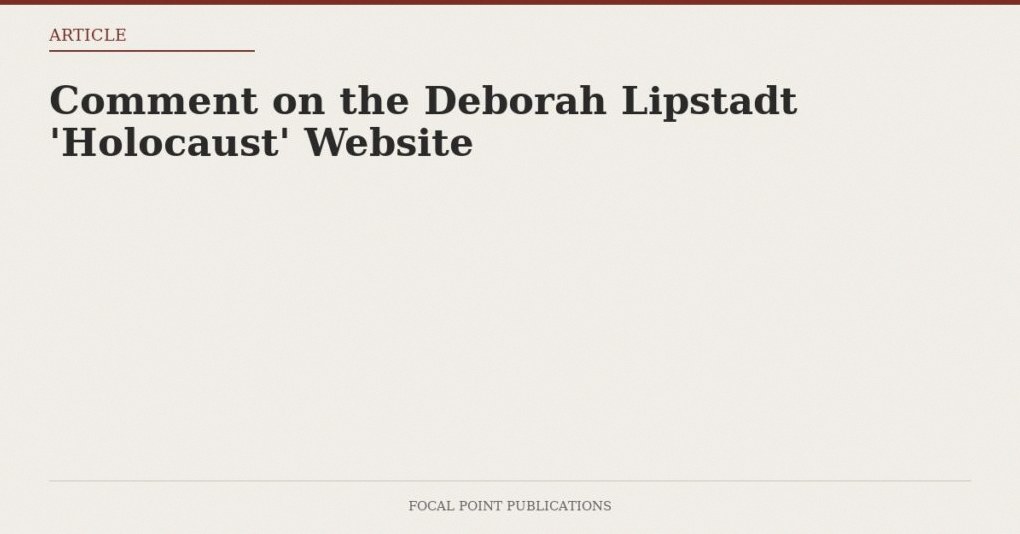 Comment on the Deborah Lipstadt ‘Holocaust’ Website