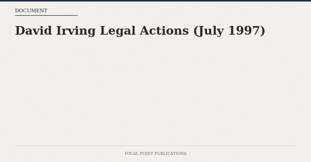 David Irving Legal Actions (July 1997)