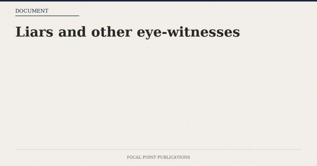 Liars and other eye-witnesses — Jan 2005 (28 Jan 2005 #10813)