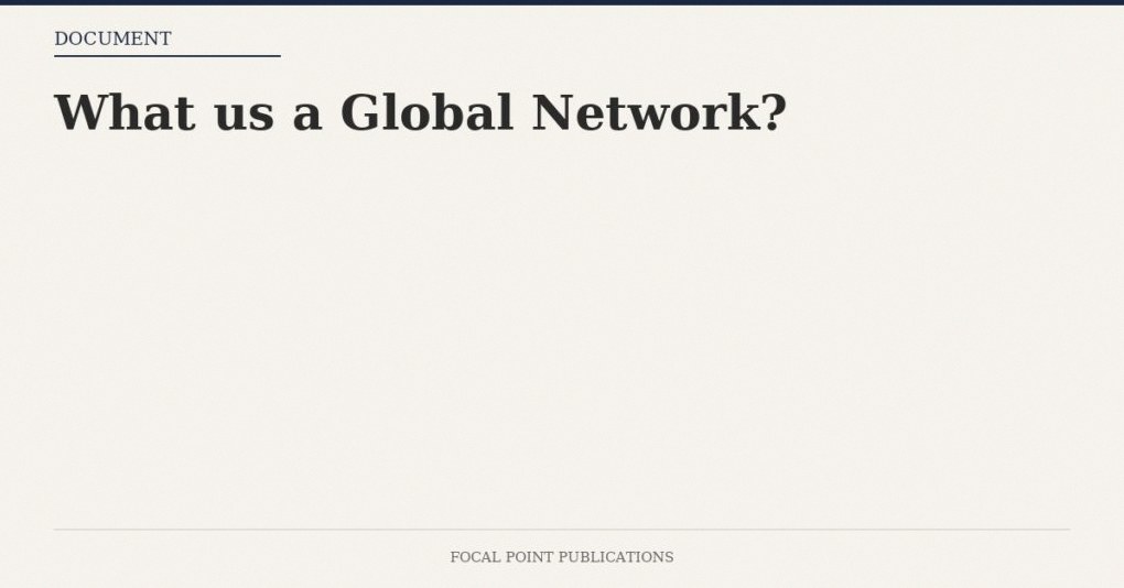 What us a Global Network? — Jun 1996