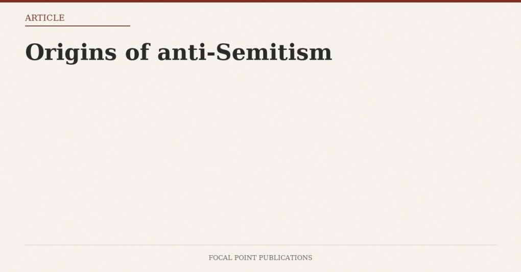 Origins of anti-Semitism