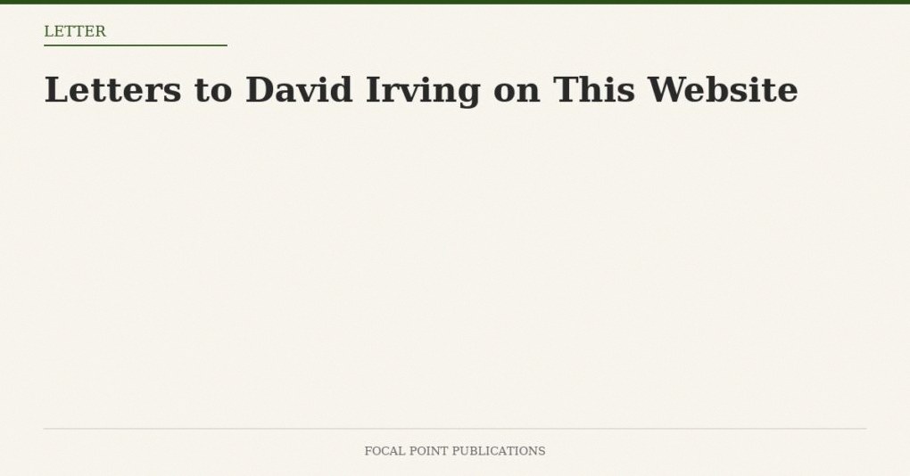 Letters to David Irving on This Website