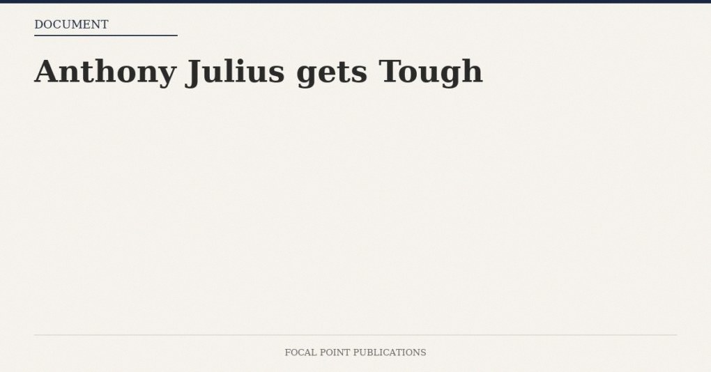 Anthony Julius gets Tough