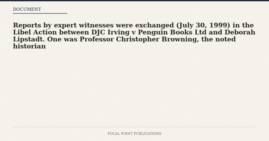 Reports by Expert Witnesses in Irving v Lipstadt