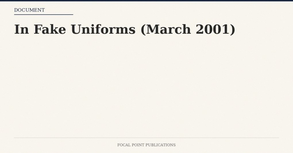 In Fake Uniforms (March 2001)