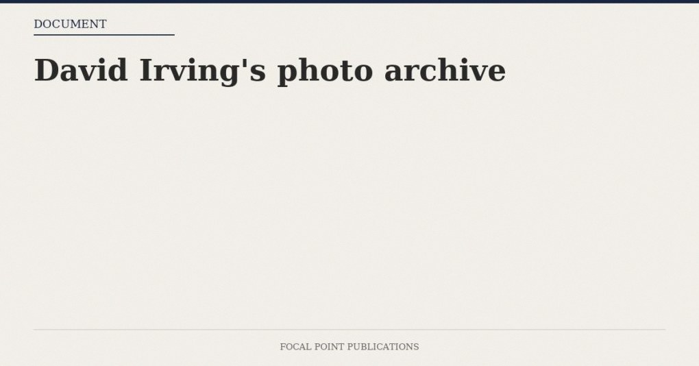 David Irving’s photo archive