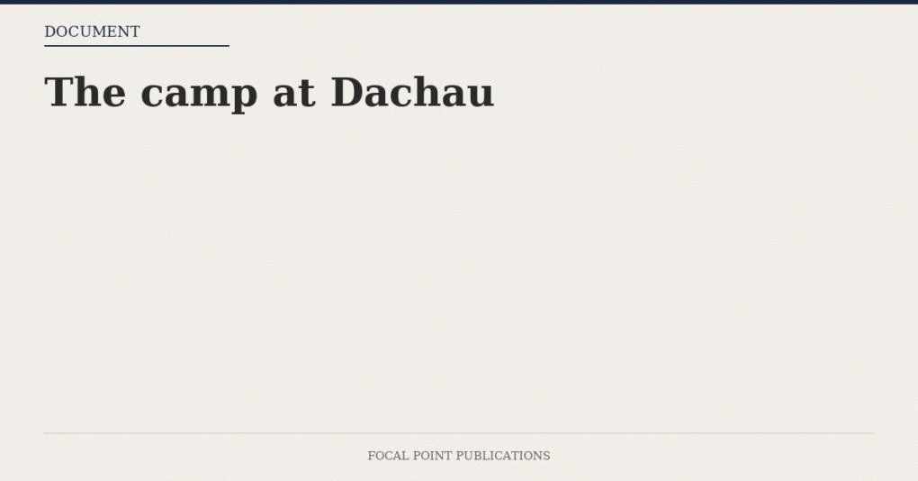The camp at Dachau