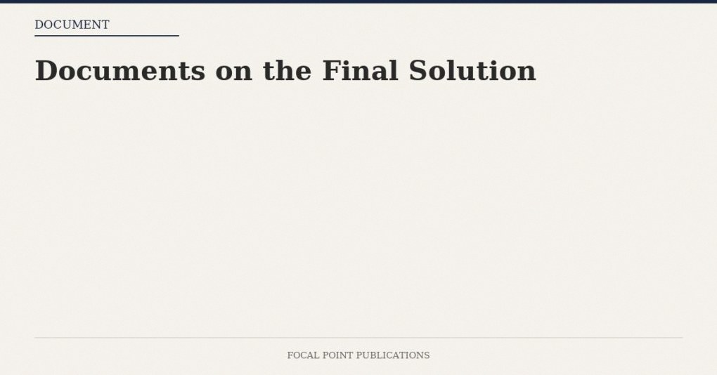 Documents on the Final Solution