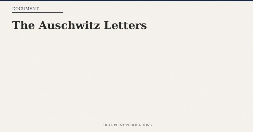 The Auschwitz Letters