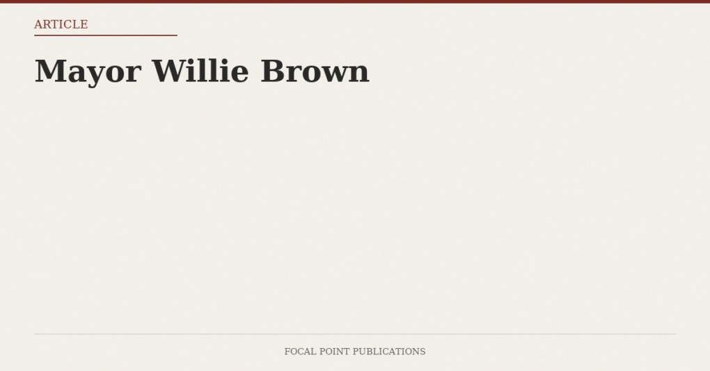 Mayor Willie Brown