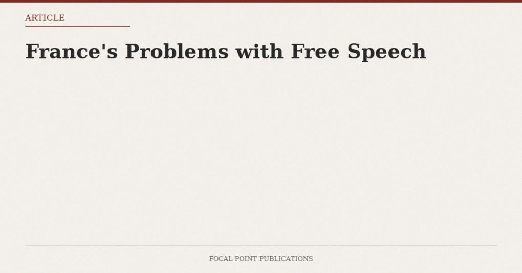 France’s Problems with Free Speech