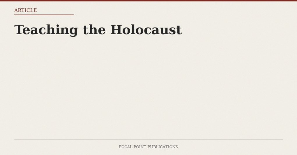 Teaching the Holocaust