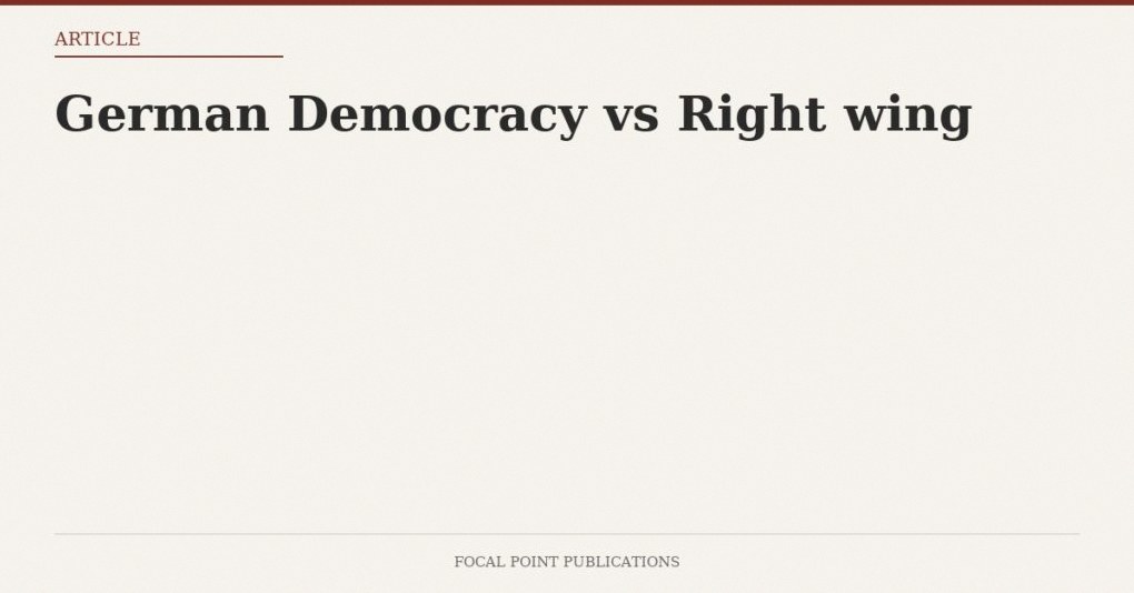 German Democracy vs Right wing