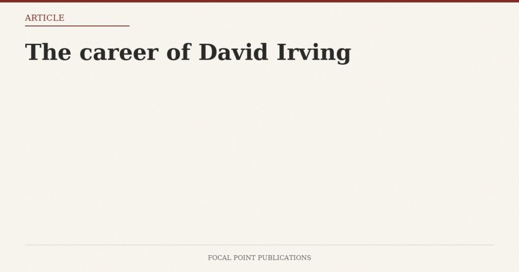 The career of David Irving