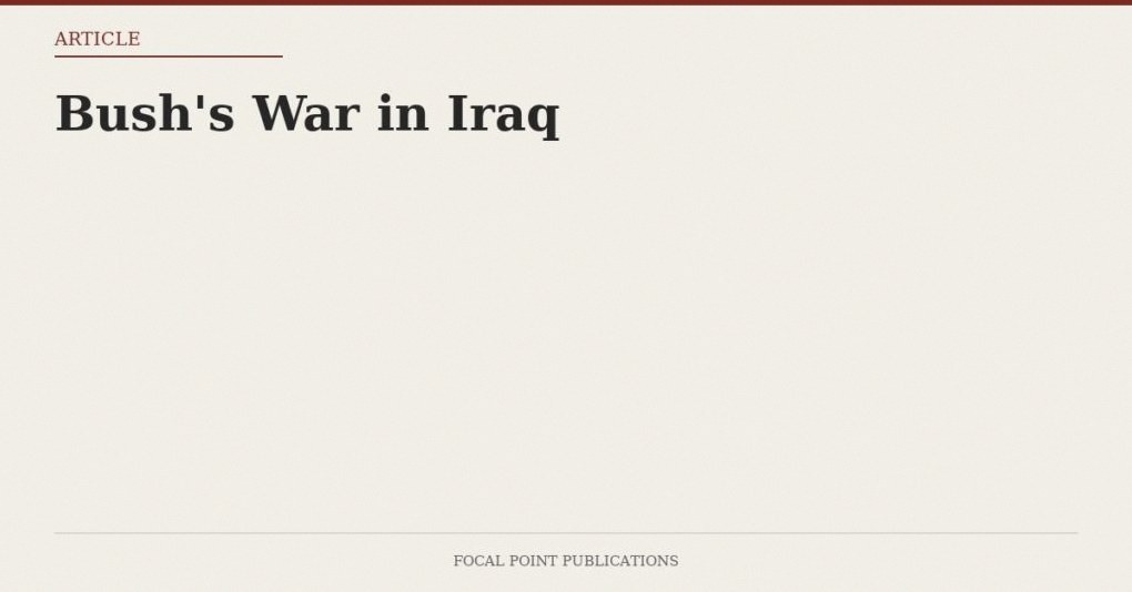 Bush’s War in Iraq