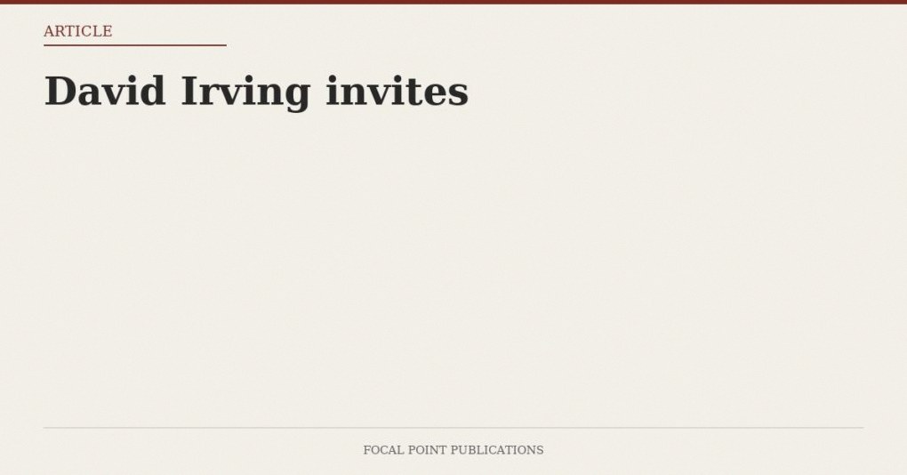 David Irving invites