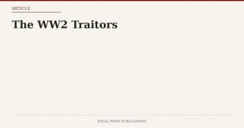 The WW2 Traitors