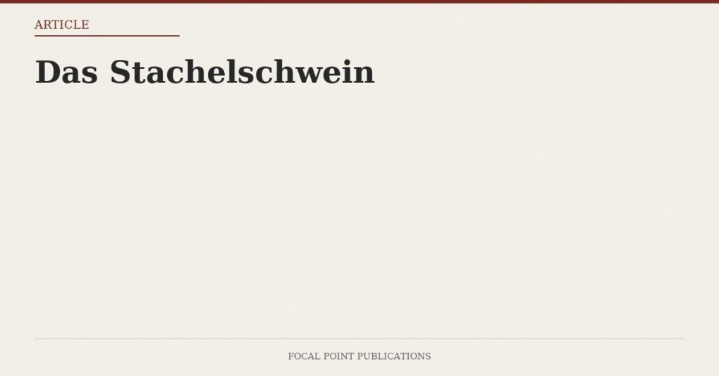 Das Stachelschwein
