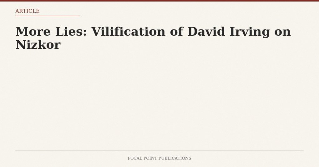 More Lies: Vilification of David Irving on Nizkor