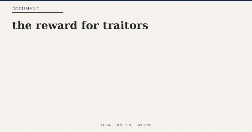 the reward for traitors