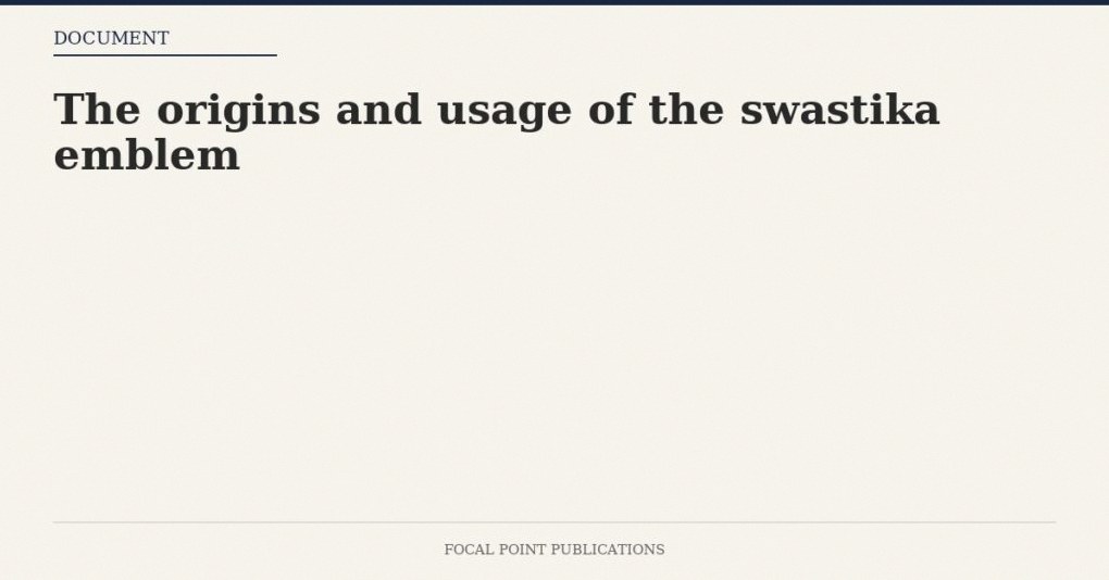 The origins and usage of the swastika emblem