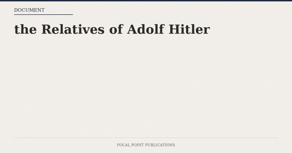 the Relatives of Adolf Hitler