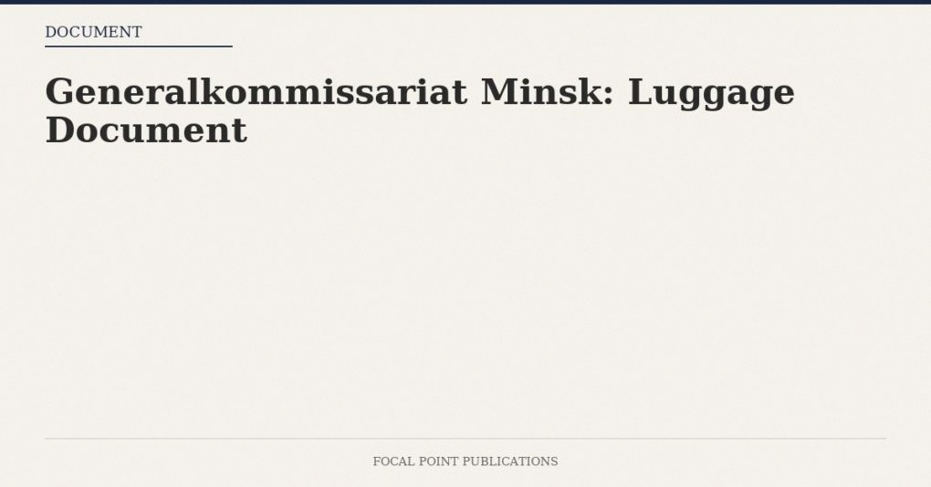 Generalkommissariat Minsk: Luggage Document