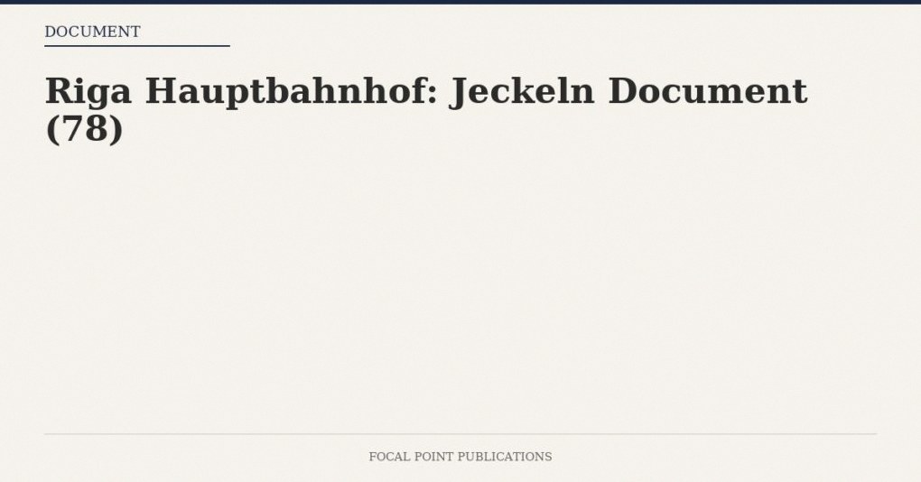 Riga Hauptbahnhof: Jeckeln Document (78)