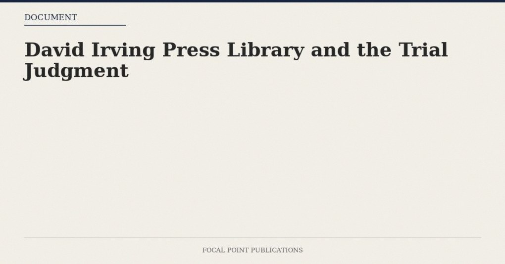 David Irving Press Library and the Trial Judgment