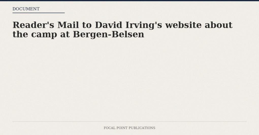 Reader’s Mail to David Irving’s website about the camp at Bergen-Belsen