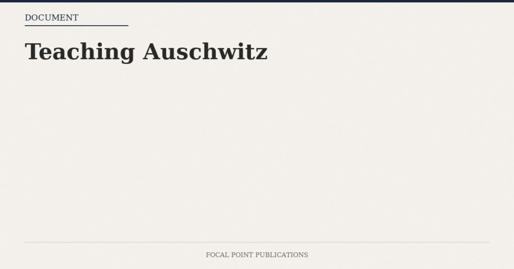 Teaching Auschwitz
