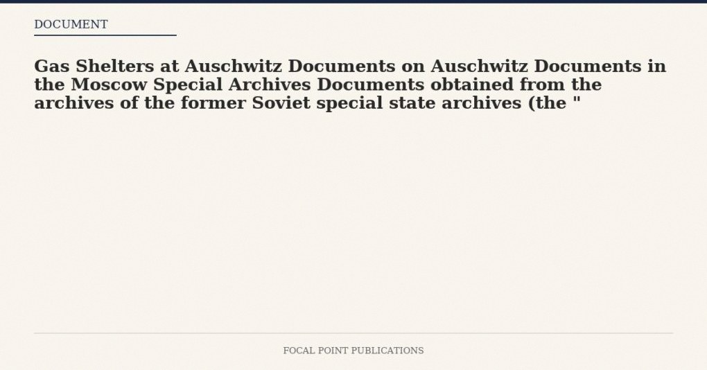 Gas Shelters at Auschwitz