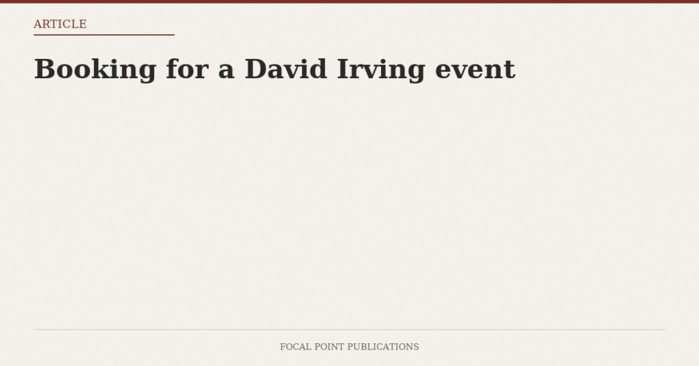 Booking for a David Irving event