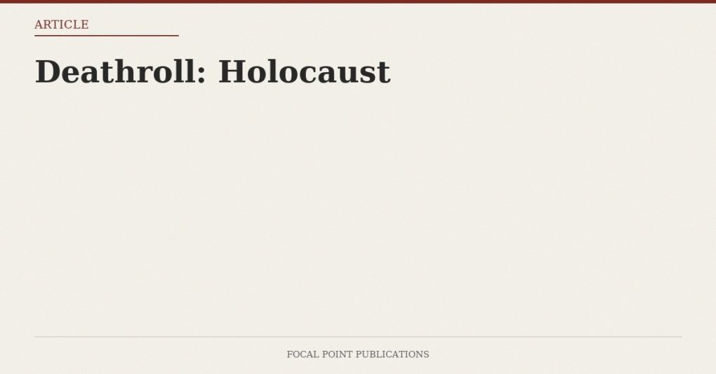 Deathroll: Holocaust