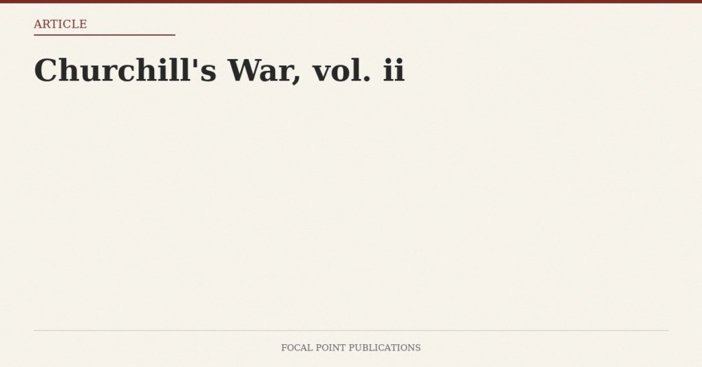 Churchill’s War, vol. ii