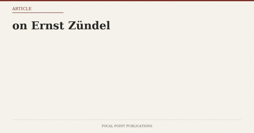 on Ernst Zündel