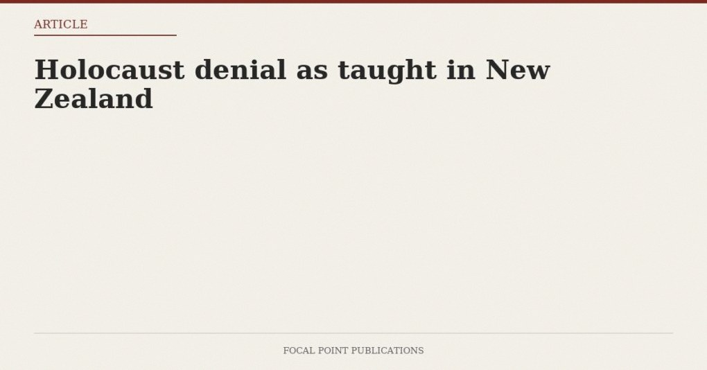 Holocaust denial as taught in New Zealand