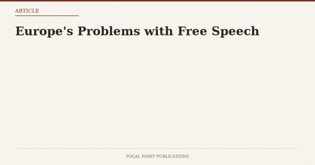 Europe’s Problems with Free Speech