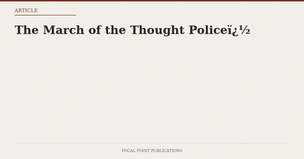The March of the Thought Police