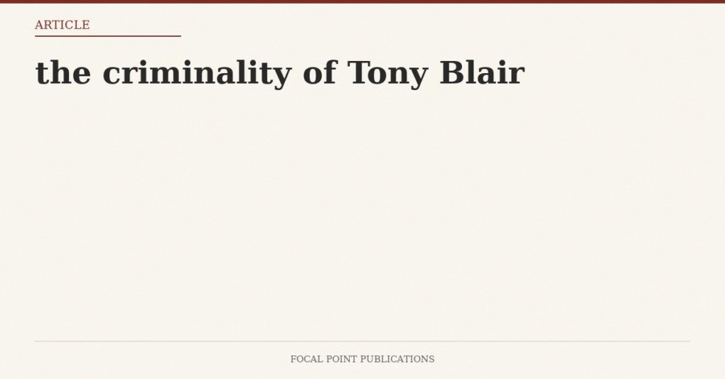 the criminality of Tony Blair