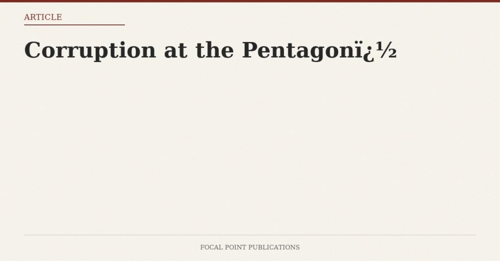 Corruption at the Pentagon