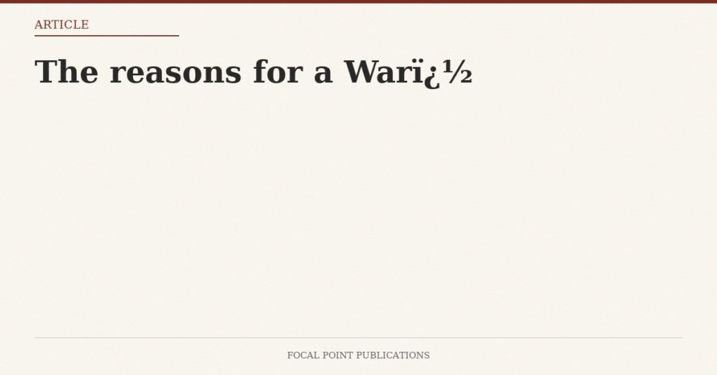 The reasons for a War