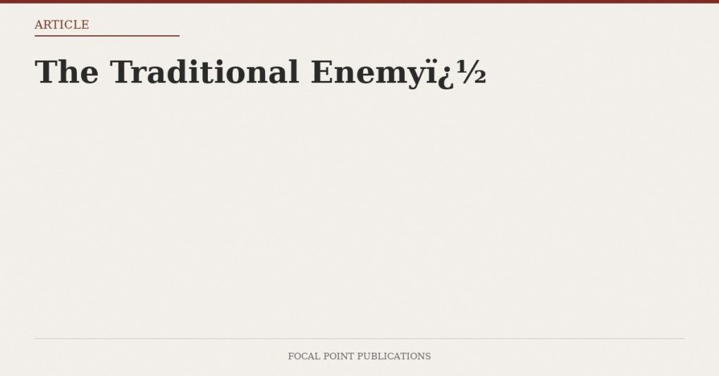 The Traditional Enemy