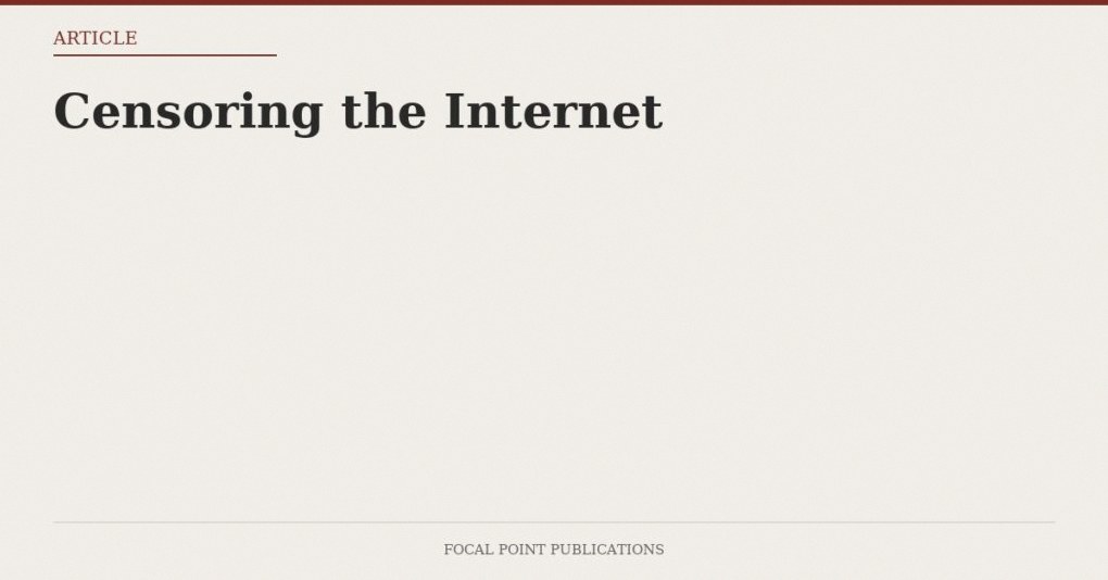 Censoring the Internet